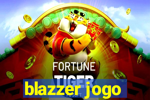 blazzer jogo